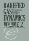 Rarefied Gas Dynamics : Volume 2 - Book