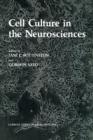 Cell Culture in the Neurosciences - Book