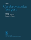 Cerebrovascular Surgery : Volume I - Book
