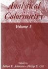 Analytical Calorimetry : Volume 5 - Book
