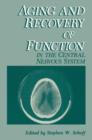 Aging and Recovery of Function in the Central Nervous System - Book