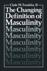 The Changing Definition of Masculinity - Book