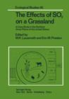 The Effects of SO2 on a Grassland : A Case Study in the Northern Great Plains of the United States - Book
