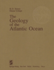 The Geology of the Atlantic Ocean - Book