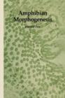 Amphibian Morphogenesis - Book