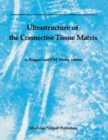 Ultrastructure of the Connective Tissue Matrix - Book