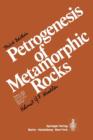 Petrogenesis of Metamorphic Rocks - Book
