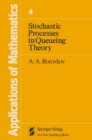 Stochastic Processes in Queueing Theory - eBook