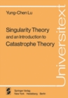 Singularity Theory and an Introduction to Catastrophe Theory - eBook
