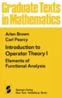 Introduction to Operator Theory I : Elements of Functional Analysis - eBook
