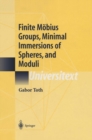 Finite Mobius Groups, Minimal Immersions of Spheres, and Moduli - eBook