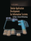 Tabular Application Development for Information Systems : An Object-Oriented Methodology - eBook