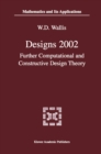 Designs 2002 : Further Computational and Constructive Design Theory - eBook
