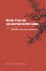 Markov Processes and Controlled Markov Chains - eBook