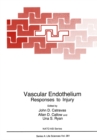 Vascular Endothelium : Responses to Injury - eBook
