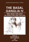 The Basal Ganglia IV : New Ideas and Data on Structure and Function - eBook