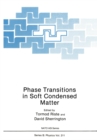 Phase Transitions in Soft Condensed Matter - eBook