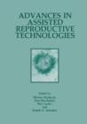 Advances in Assisted Reproductive Technologies - eBook