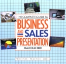The Complete Guide to Business and Sales Presentation - eBook