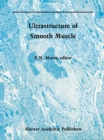 Ultrastructure of Smooth Muscle - eBook