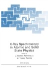 X-Ray Spectroscopy in Atomic and Solid State Physics - eBook