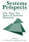 Systems Prospects : The Next Ten Years of Systems Research - eBook