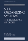 Self-Organizing Systems : The Emergence of Order - eBook