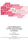 Lipid Mediators in the Immunology of Shock - eBook