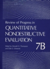 Review of Progress in Quantitative Nondestructive Evaluation : Volume 7B - eBook
