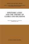 Epistemic Logic and the Theory of Games and Decisions - eBook