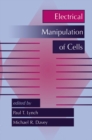 Electrical Manipulation of Cells - eBook