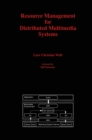 Resource Management for Distributed Multimedia Systems - eBook