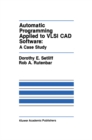 Automatic Programming Applied to VLSI CAD Software: A Case Study - eBook