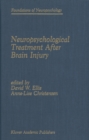 Neuropsychological Treatment After Brain Injury - eBook