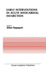 Early Interventions in Acute Myocardial Infarction - eBook