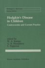 Hodgkin's Disease in Children : Controversies and Current Practice - eBook