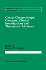 Cancer Chemotherapy: Concepts, Clinical Investigations and Therapeutic Advances - eBook