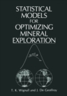 Statistical Models for Optimizing Mineral Exploration - eBook