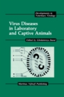 Virus Diseases in Laboratory and Captive Animals - eBook