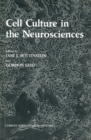 Cell Culture in the Neurosciences - eBook