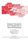 Sensory Perception and Transduction in Aneural Organisms : Proceedings of a NATO ASI held in Volterra, Italy, September 3-14, 1984 - eBook