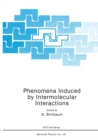 Phenomena Induced by Intermolecular Interactions - eBook