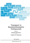 Transport in Nonstoichiometric Compounds - eBook