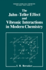 The Jahn-Teller Effect and Vibronic Interactions in Modern Chemistry - eBook