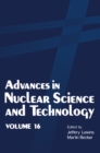 Advances in Nuclear Science and Technology : Volume 16 - eBook