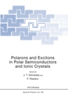 Polarons and Excitons in Polar Semiconductors and Ionic Crystals - eBook