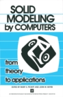 Solid Modeling by Computers : From Theory to Applications - eBook