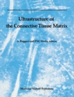 Ultrastructure of the Connective Tissue Matrix - eBook