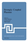 Strongly Coupled Plasmas - eBook