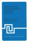 Hadron Structure and Lepton-Hadron Interactions : Cargese 1977 - Book